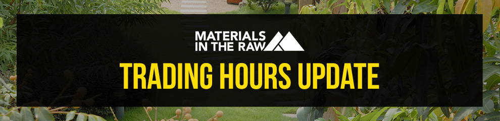 Materials in the Raw Trading Hours Update